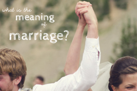 Marriage and the Purpose of Christian Faith