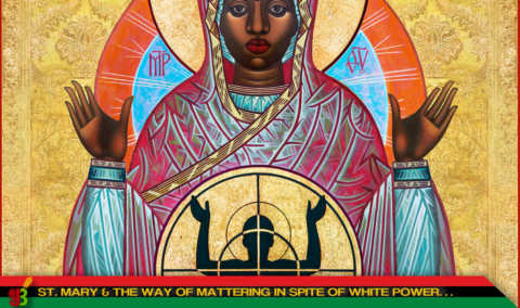 St. Mary, Black Lives Matter and the Measure of True Protest | Lk. 1:39-57